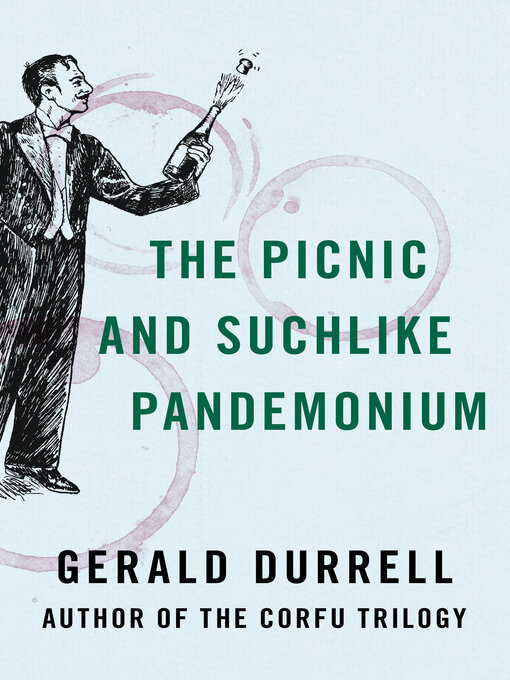Title details for The Picnic and Suchlike Pandemonium by Gerald Durrell - Available